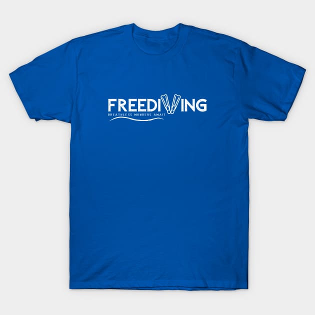 Freediving - Breathless Wonders Await | Freediving | Freediver | Ocean lover | Diver | Apnea T-Shirt by Punderful Adventures